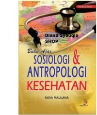 Image of Buku Ajar Sosiologi & Antropologi Kesehatan