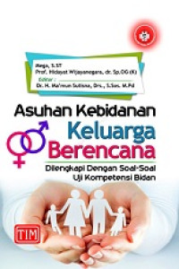 Image of Asuhan Kebidanan Keluarga Berencana ; dilengkapi dengan soal-soal uji kompetensi
