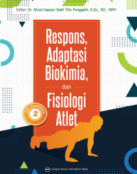 Image of Gizi Olahraga II Respons Adaptasi Biokimia dan Fisiologi Atlet