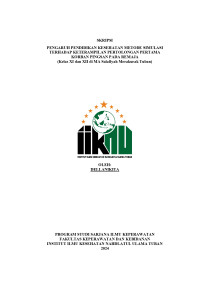 Image of Pengaruh Pendidikan Kesehatan Metode Simulasi Terhadap Keterampilan Pertolongan Pertama Korban Pingsan Pada Remaja (Kelas XI dan XII di MA Salafiyah Merakurak Tuban)