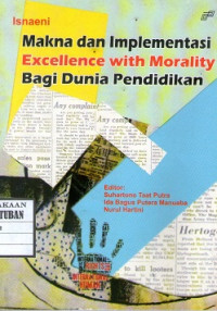 Image of Makna dan implementasi excellence with morality bagi dunia pendidikan