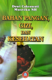 Image of Bahan Pangan Gizi,  Dan Kesehatan