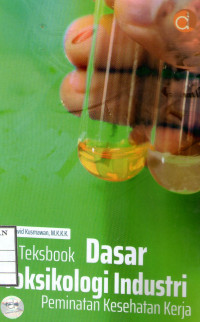 Image of Teksbook Dasar Toksikologi Industri Peminatan Kesehatan Kerja