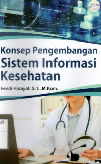 Image of Konsep Pengembangan Sistem Informasi Kesehatan
