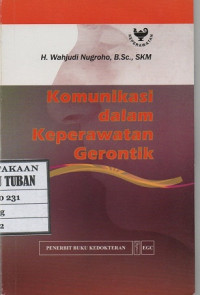 Image of komunikasi Dalam Keperawatan Gerontik